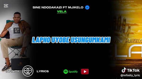 VELA by @Sine Ndodakazi ft @Mjikelo Ntofontofo #trendingsong #lyrics #infinitylyrics #fyp #maskandi