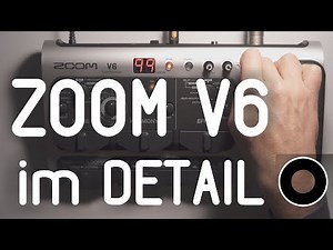 ZOOM V6 erklärt - alle Funktionen und Einstellungen im Überblick (ZOOM V6 deutsch)