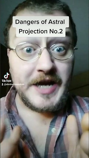 Dangers of ASTRAL PROJECTION