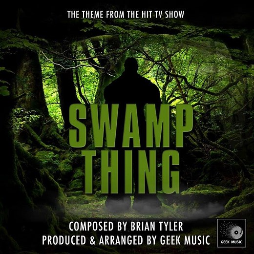 Swamp Thing (From "Swamp Thing")