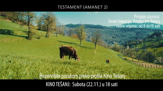 236 reactions · 24 comments | Sljedeći termin... TESTAMENT (Amanet 2) Subota (22.11.) u 18:00 ŽANR: Komedija; TRAJANJE: 108 minuta | Kino Tešanj | Facebook