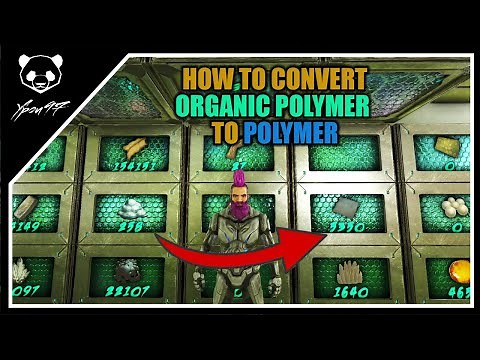 How To Turn Organic Polymer Into Hard Polymer | ARK: Survival Evolved