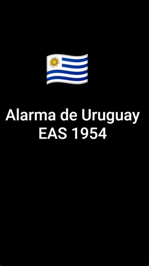 EAS alarma de Uruguay 1954