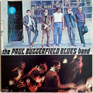 The Paul Butterfield Blues Band - The Paul Butterfield Blues Band