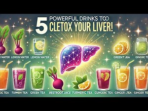5 Drinks to Detox Your Liver Naturally | Boost Liver Health