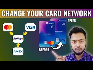 How to Change Credit Card Network from Visa or Mastercard to RuPay