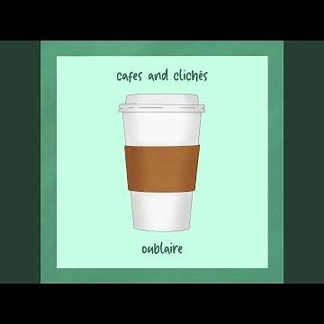Cafes and Clichés