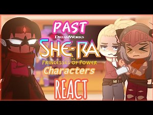 Past She-Ra characters react to edits! // Angst (?) // 300+ sub special ❤