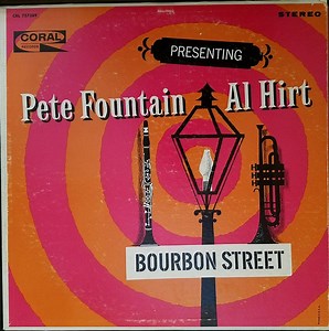 Pete Fountain With Al Hirt - Presenting Pete Fountain With Al Hirt - Bourbon Street