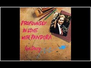 Ian Dury - Profoundly In Love With Pandora.