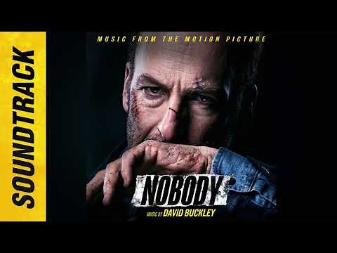 Nobody Soundtrack (Music From The Motion Picture) by David Buckley