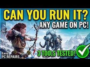 3 Ways To Know If Your PC Can Run ANY Game (tested for accuracy)