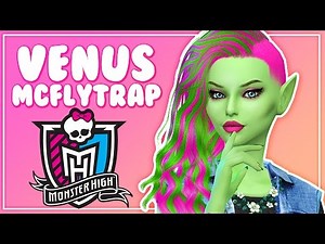 The Sims 4: Monster High | Venus McFlytrap Makeover (CREATE-A-SIM)