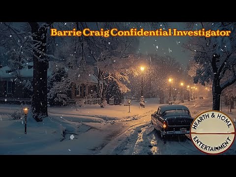 Barrie Craig: Detective Classics | Cozy Winter Compilation | Old-Time Radio with Winter Scenes