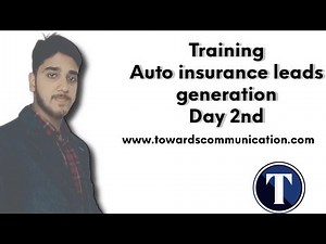 Auto insurance leads generation Training part 2
