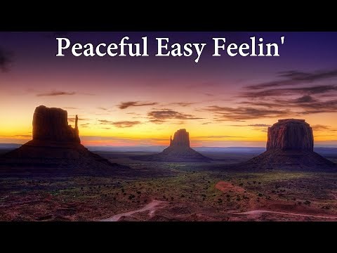Peaceful Easy Feelin' with lyrics ( Jack Tempchin ) - also sung by the Eagles