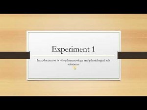 Introduction to in vitro pharmacology and physiological salt solutions.