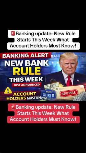 New Federal Banking Rule: What Account Holders Must Know
