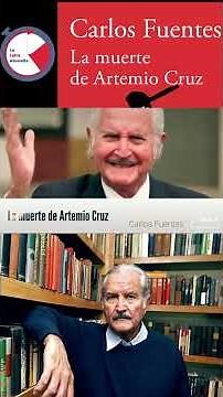 La muerte de Artemio Cruz, Carlos Fuentes