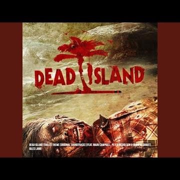 Dead Island Trailer Theme (feat. Mairi Campbell, Peter Nicholson, Guido De Groot)