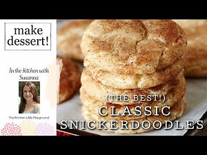The Best Classic Snickerdoodles