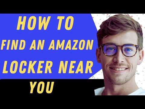 How To Find An Amazon Locker Near You - Full Guide