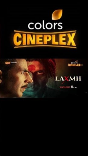 [Bollywood Tuesdays] Laxmii Tonight 8:00 PM Sirf Colors Cineplex Per