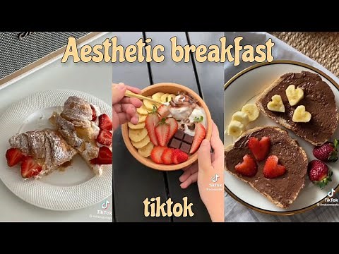 Aesthetic breakfast || compilation
