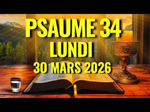 PRIÈRE DU MATIN — Mardi 31 Mars 2026 — Psaume 34 Pour la Protection et la Victoire Contre le Mal
