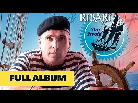 Stup života | Boris Oštrić i Ribari | full album