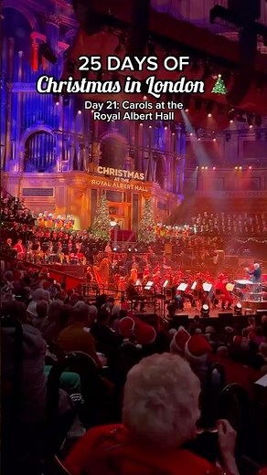 25 Days of Christmas in London 🎄 Day 21: Carols at the Royal Albert Hall 🎶