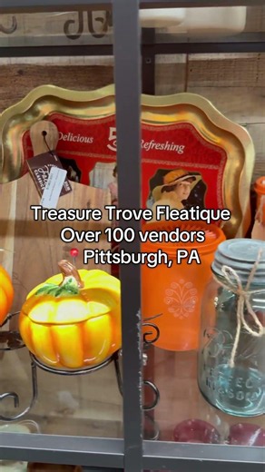 Treasure Trove Fleatique | Large Indoor Flea Market In Pittsburgh, PA | Over 100 vendors