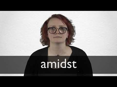 How to pronounce AMIDST in British English