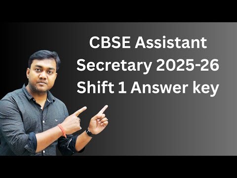 CBSE Assistant Secretary 2025-26 Shift 1 Answer key || Nishant eAcademy