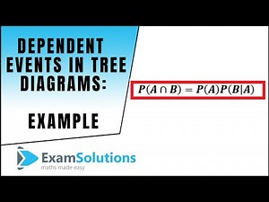 Example to try on Dependent Events in Probability Tree Diagrams | ExamSolutions maths