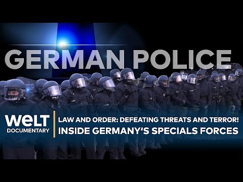 LAW AND ORDER: German Federal Police - Defeating Terrorism the German way | WELT Documentary