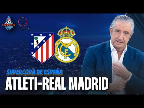 ATLETI-REAL MADRID | Chiringuito Inside | Supercopa de España