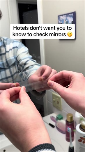 How to Check Hotel Mirrors for Two-Way Mirrors | Life-Saving Travel Tips