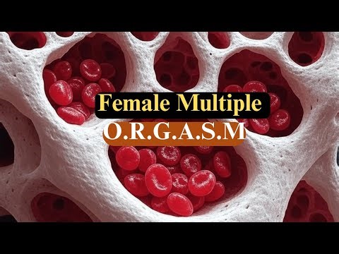 The Secret behind female multiple orgasm | Female Anatomy and Biology