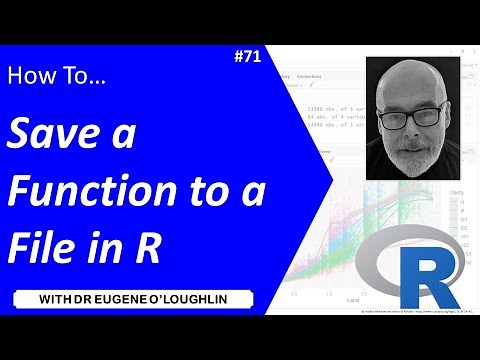 How To... Save a Function to a File in R #71