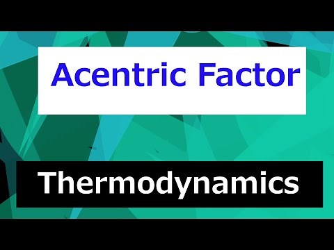 The Acentric Factor (Pitzer) // Thermodynamics - Class 76