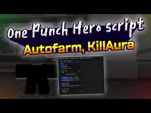 One Punch Hero script – (Kill aura, Teleports to mobs)