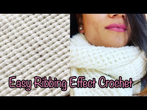 How to - Crochet easy ribbed stitch/ stitch for a soft scarf