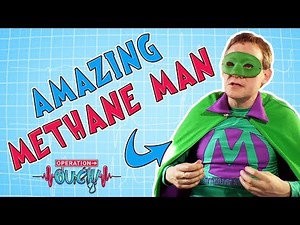 Operation Ouch - Mr. Methane!