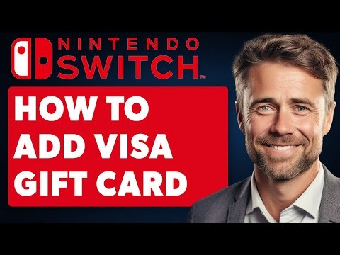 How to Add Visa Gift Card to Nintendo Switch (Full 2024 Guide)