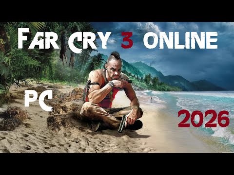 How to play Far Cry 3 Online in 2026 (PC) (Not final release version)