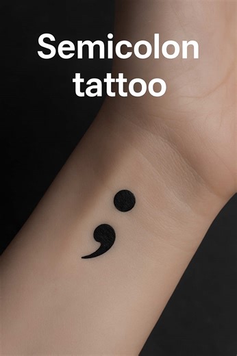 Meaning and Significance of Semicolon Tattoos