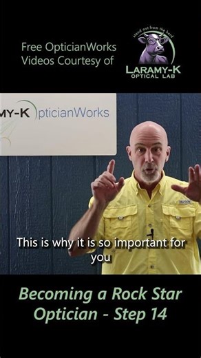 Becoming A Rockstar Optician Step 14