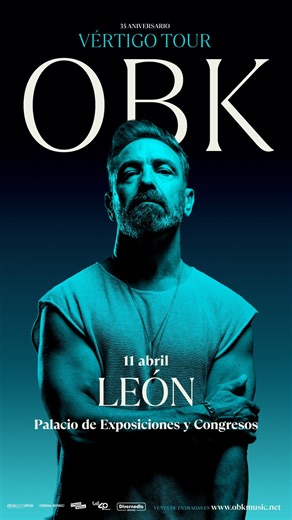 🔥 ¡OBK en LEÓN! ❤️ Gira 35º Aniversario "Vértigo Tour" 🫵🏻 ¿Preparados para la gran fiesta? 🗓️ Sábado 11 de abril 📍 Palacio de Congresos 🎟️ Entradas a la venta y volando en obkmusic.net | cersamusic.com o en el link: 👉🏻 https://www.ctickets.es/eventos/divertickets/8566-entradas-obk-vertigo-tour-en-leon | Cersa Music