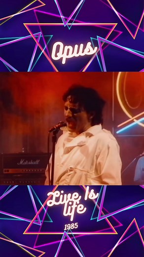 'Live Is Life' by Opus - 1985 Hit Song Trivia
